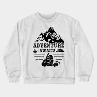 Adventure awaits Crewneck Sweatshirt